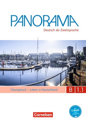 Panorama – Deutsch als Fremdsprache – B1: Teilband 1 von Bajerski,  Nadja, Böschel,  Claudia, Dusemund-Brackhahn,  Carmen, Finster,  Andrea, Giersberg,  Dagmar, Michaux-Stander,  Julia