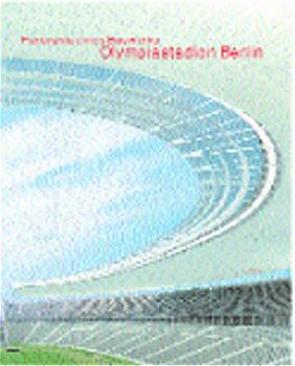 Panorama eines Bauwerks Olympiastadion Berlin von Senatsverwaltung f. Stadtentwicklung Berlin;Walter Bau AG,  Augsburg