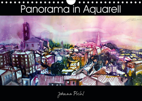 Panorama in Aquarell (Wandkalender 2021 DIN A4 quer) von Pickl,  Johann