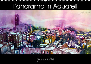 Panorama in Aquarell (Wandkalender 2023 DIN A2 quer) von Pickl,  Johann