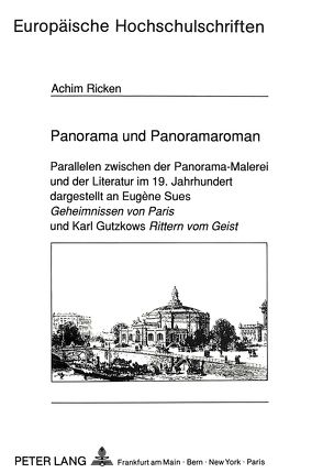 Panorama und Panoramaroman von Ricken,  Achim