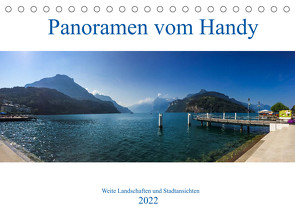 Panoramen vom Handy (Tischkalender 2022 DIN A5 quer) von Verena Scholze,  Fotodesign