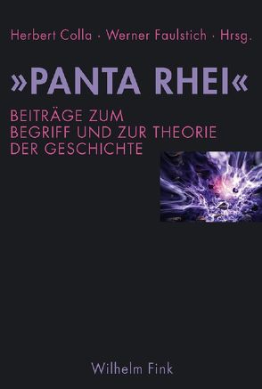 „Panta Rhei“ von Colla,  Herbert, Faulstich,  Werner