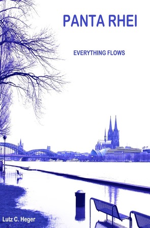 PANTA RHEI Everything flows von Heger,  Lutz C.
