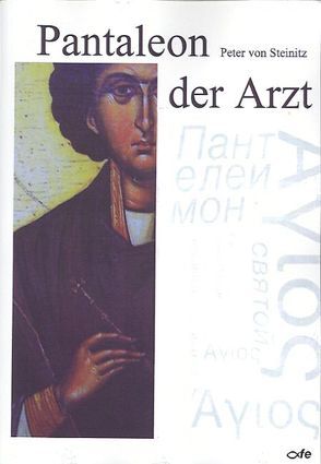 Pantaleon der Arzt von von Steinitz,  Peter