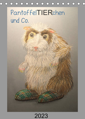 PantoffelTIERchen und Co. (Tischkalender 2023 DIN A5 hoch) von Knoff,  Inga