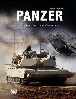 Panzer – Ein historischer Überblick von Haskew,  Michael E.