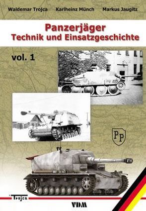 Panzerjäger von Jaugitz,  Markus, Münch,  Karlheinz, Trojca,  Waldemar