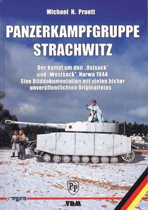 Panzerkampfgruppe Strachwitz von Pruett,  Michael H