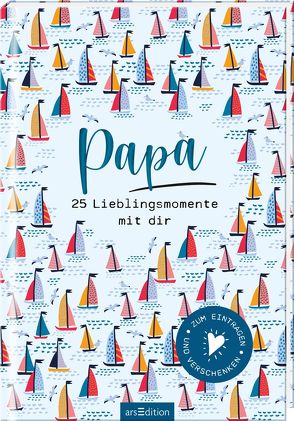 Papa – 25 Lieblingsmomente mit dir von Funk,  Kristin