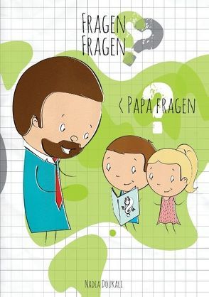 Papa fragen…. von Doukali,  Nadia