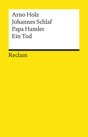 Papa Hamlet. Ein Tod von Holz,  Arno, Martini,  Fritz, Schlaf,  Johannes