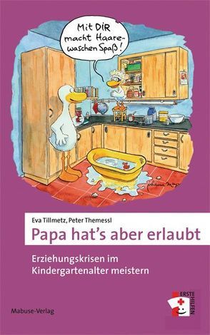 Papa hat’s aber erlaubt von Themessl,  Peter, Tillmetz,  Eva