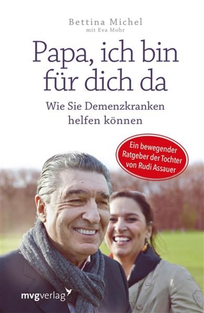 Papa, ich bin für dich da von Michel,  Bettina