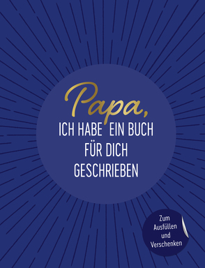 Papa, ich habe ein Buch für dich geschrieben von Riva Verlag