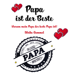 Papa ist der Beste von Gammel,  Ulrike