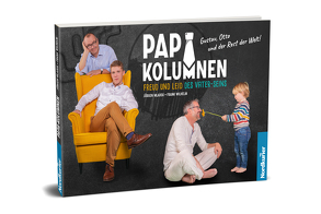 Papa-Kolumnen von Mladek,  Jürgen, Wilhelm,  Dr. Frank