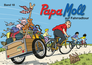 Papa Moll auf Fahrradtour von Lendenmann,  Jürg, Schroff,  Corinne Volery, Schroff,  Raphael Volery