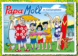 Papa Moll im Campingfieber von Lendenmann,  Jürg, Pierig,  Mirjam