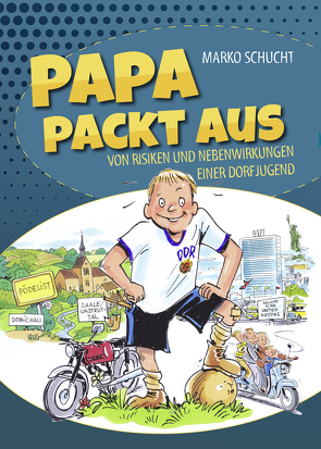 Papa packt aus von Schucht,  Marko