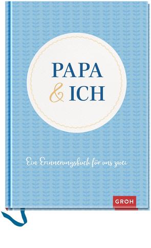 Papa und ich von Groh Kreativteam