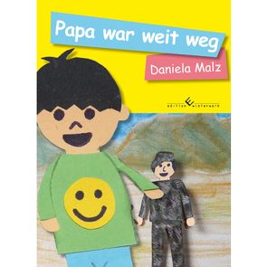 Papa war weit weg von Malz,  Daniela