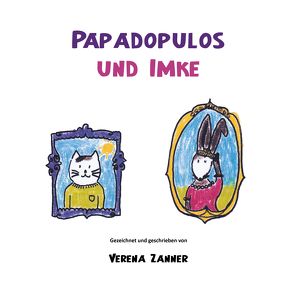 Papadopulos und Imke von Zanner,  Verena