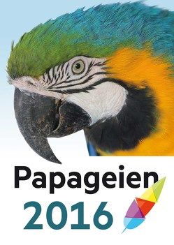 Papageien-Kalender 2016