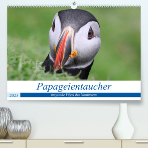 Papageientaucher 2022 – Magische Vögel des Nordmeers (Premium, hochwertiger DIN A2 Wandkalender 2023, Kunstdruck in Hochglanz) von been.there.recently