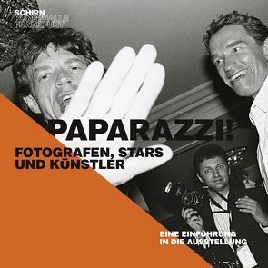 Paparazzi! von Schirn Kunsthalle Frankfurt