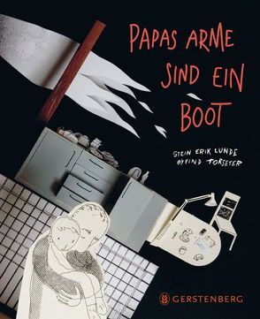 Papas Arme sind ein Boot von Lunde,  Stein Erik, Torseter,  Øyvind