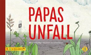 Papas Unfall von Kirsch,  Achim