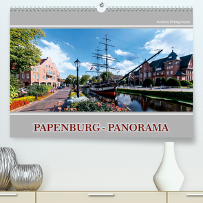 Papenburg-Panorama (Premium, hochwertiger DIN A2 Wandkalender 2021, Kunstdruck in Hochglanz) von Dreegmeyer,  Andrea