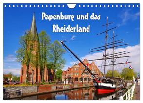 Papenburg und das Rheiderland (Wandkalender 2024 DIN A4 quer), CALVENDO Monatskalender von LianeM,  LianeM