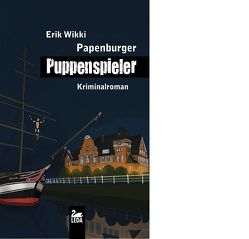 Papenburger Puppenspieler von Wikki,  Erik