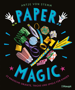 Paper Magic von von Stemm,  Antje