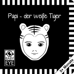 Papi – der weiße Tiger von Sawczyn,  Agnieszka