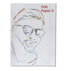 PAPIER II von Foth,  Detlev