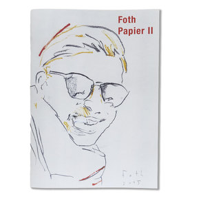 PAPIER II von Foth,  Detlev