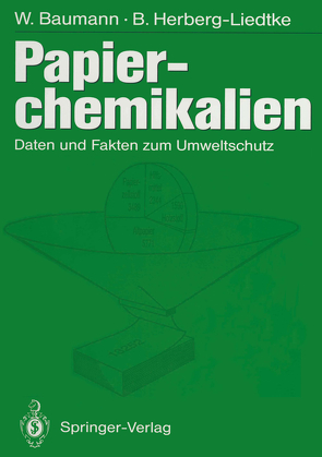 Papierchemikalien von Baumann,  Werner, Herberg-Liedtke