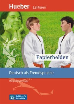 Papierhelden von Schwenninger,  Marion