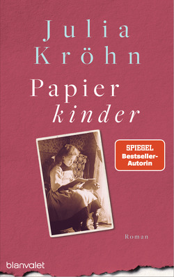 Papierkinder von Kröhn,  Julia