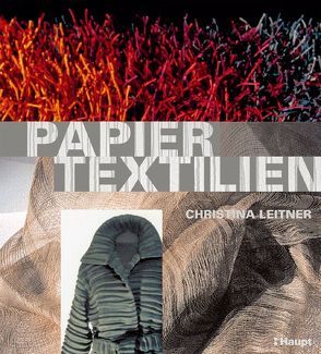 Papiertextilien von Leitner,  Christina