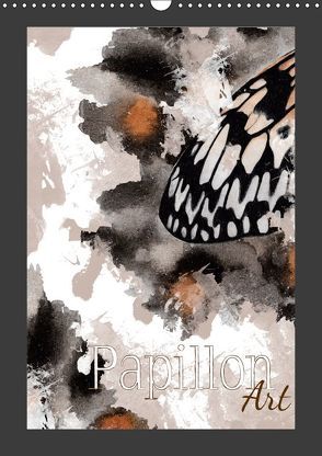 Papillon Art (Wandkalender 2019 DIN A3 hoch) von Koch,  Julia