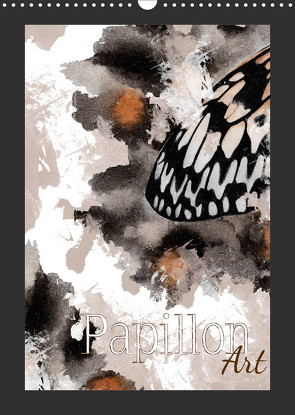 Papillon Art (Wandkalender 2022 DIN A3 hoch) von Koch,  Julia