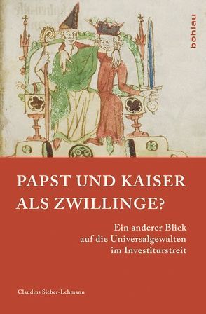 Papst und Kaiser als Zwillinge? von Sieber-Lehmann,  Claudius