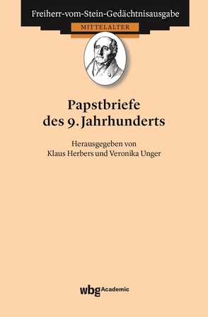 Papstbriefe des 9. Jahrhunderts von Goetz,  Hans-Werner, Herbers,  Klaus, Unger,  Veronika