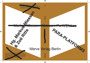 Para-Plattformen von Bratton,  Benjamin, Grassegger,  Hannes, Keshavarz,  Mahmoud, Miessen,  Markus, Nagle,  Angela, Nickel,  Uli, Power,  Nina, Reed,  Patricia, Ritts,  Zoë, Slavs & Tatars, Staal,  Jonas, Steyerl,  Hito, Tillmans,  Wolfgang, Trüby,  Stephan, Varvia,  Christina