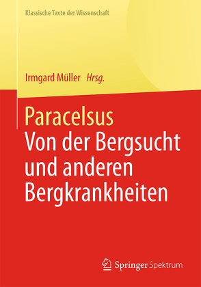 Paracelsus von Müller,  Irmgard, Paracelsus