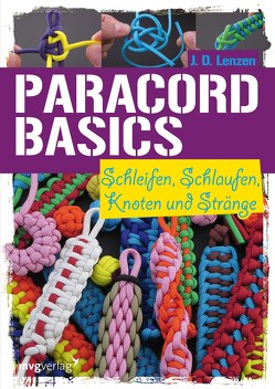 Paracord-Basic von Lenzen,  J. D.